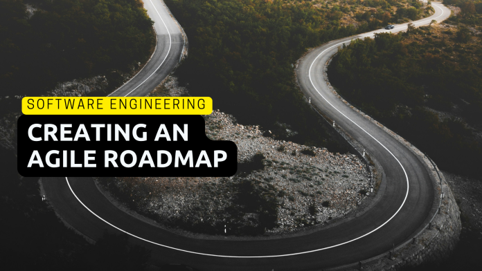 Creating an Agile Roadmap